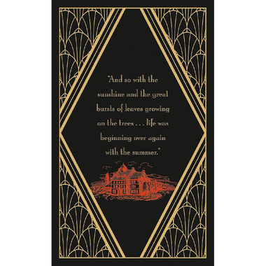 Great Gatsby - and So with The Sunshine and The Great Burst of Leaves Growing on The Trees... Life was Beginning Over Again with The Summer.