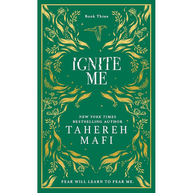 Ignite Me, Book 3 (Shatter Me Series) - Collector's Edition