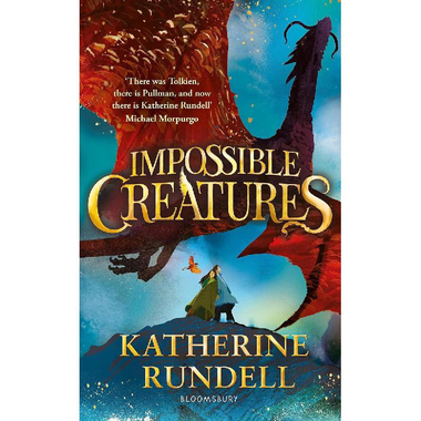 Impossible Creatures - There's a Place Where All The Wildest Stories Began...
