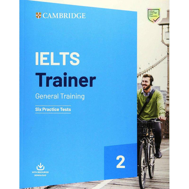 IELTS Trainer 2: General Training - 6 Practice Tests
