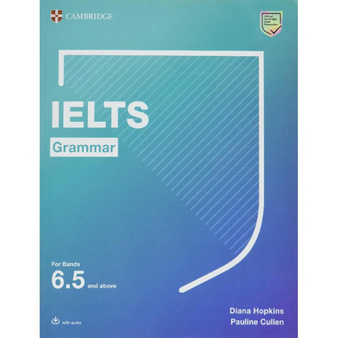 IELTS Grammar: for Bands 6.5 and Above - with Answers and Downloadable audio