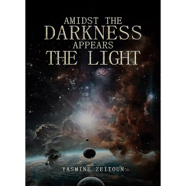 Amidst the Darkness Appears the Light, eBook