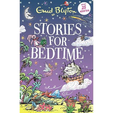 Stories for Bedtime (Bumper Short Story Collection) - Over 25 Stories