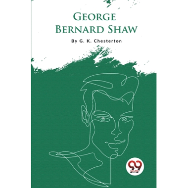 George Bernard Shaw