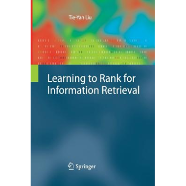 Learning to Rank for Information Retrieval