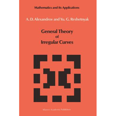 General Theory of Irregular Curves