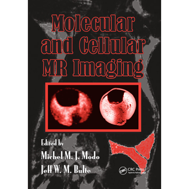 Molecular and Cellular MR Imaging