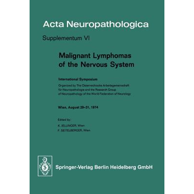 Robin Jellinger Malignant Lymphomas of the Nervous System : International Symposium ...