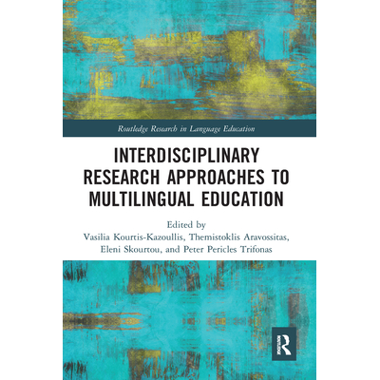 Interdisciplinary Research Approaches to Multilingual Education