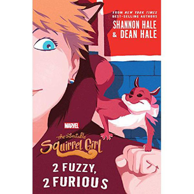 2 Fuzzy، 2 Furious، The Unbeatable Squirrel Girl