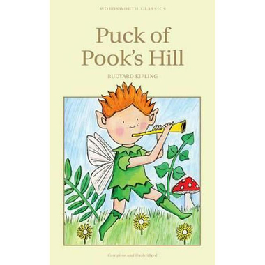 Puck of Pook's Hill (Wordsworth Children's Classics)