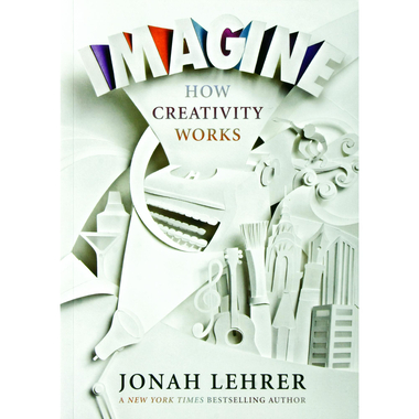 Imagine, How Creativity Works