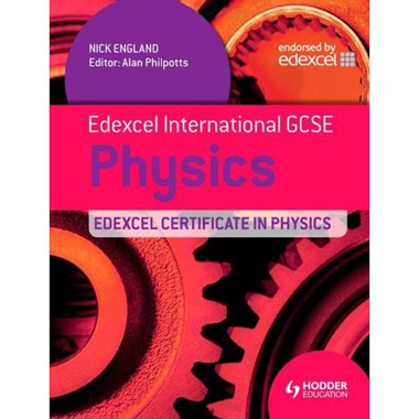 Certificate in Physics، Student's Book (Edexcel International GCSE)
