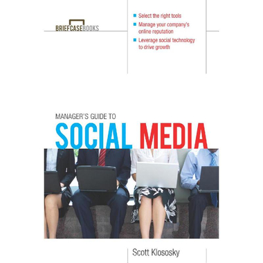 The Manager's Guide to Social Media (Briefcase Books)
