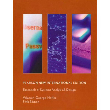 Essentials of Systems Analysis and Design, 5th Global Edition