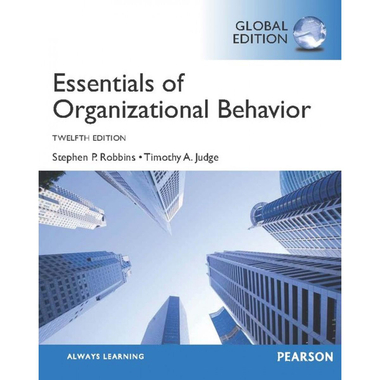Essentials of Organizational Behavior، 12th Global Edition