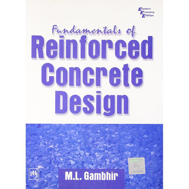 Fundamentals of Reinforced Concrete Design - Eastern Economy Edition