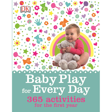 Baby Play For Every Day 365 Activities