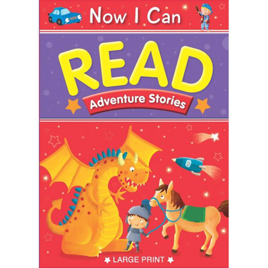 Now I Can Read: Adventure Stories