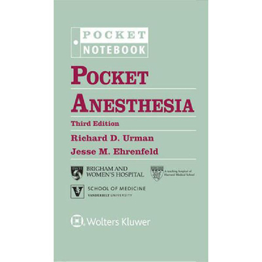 Pocket Anesthesia، 3rd Edition (Pocket Notebook Series)