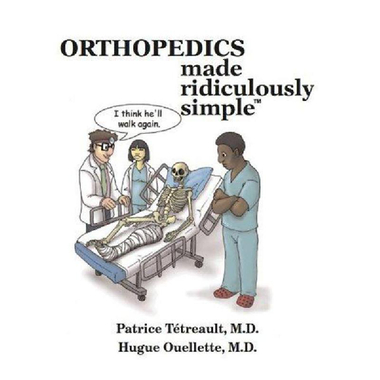 Orthopedics (Made Ridiculously Simple)