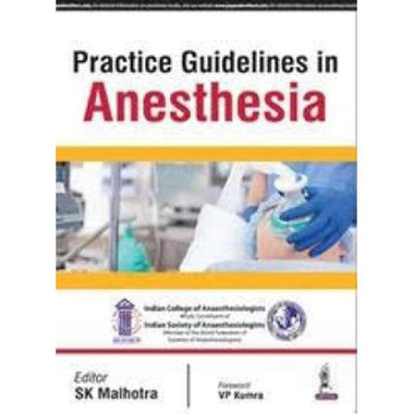 Practice Guidelines in Anesthesia