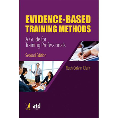 Evidence - Based Training Methods, 2nd Edition