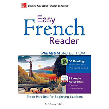 Easy French Reader، Premium 3rd Edition - A Three-Part Text for Beginning Students
