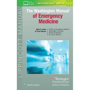 The Washington Manual of Emergency Medicine (Lippincot Manual Series)