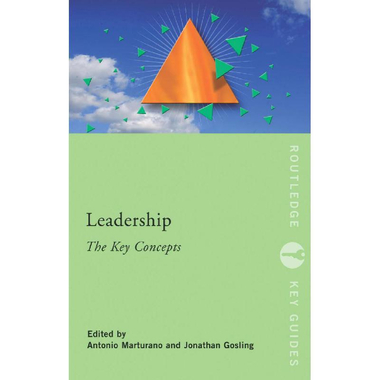 Leadership (Routledge Key Guides) - The Key Concepts