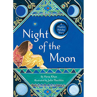 Night of The Moon - A Muslim Holiday Story