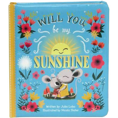 Will You Be My Sunshine (Love You Always)