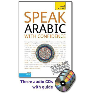 Speak Arabic with Confidence, Level 2 (Teach Yourself) - Speak and Understand Straight Away, with Three Audio CD's