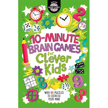 10-Minute Brain Games for Clever Kids (Buster Brain Games)