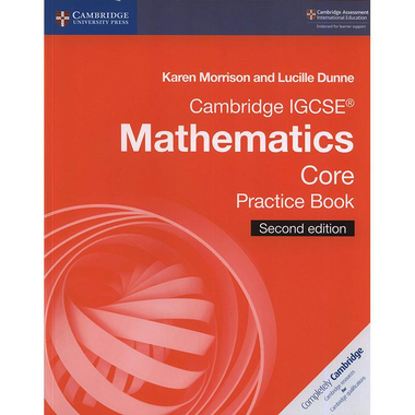 Cambridge IGCSE: Mathematics Core Practise Book، 2nd Edition