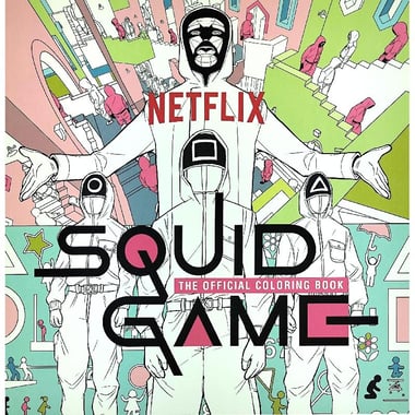 Squid Game (Netflix) - The Official Coloring Book