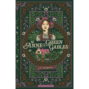 Anne of Green Gables (Page Classics) - Deluxe Edition