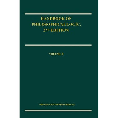 Handbook of Philosophical Logic : Volume 8