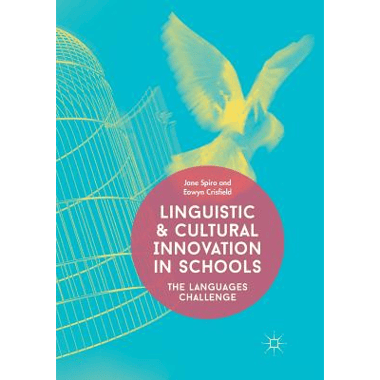 Linguistic and Cultural Innovation in Schools : The Languages Challenge