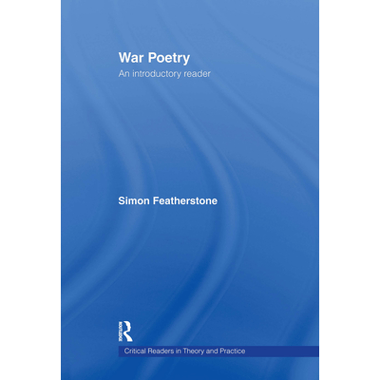 War Poetry: An Introductory Reader
