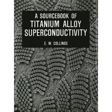 A Sourcebook of Titanium Alloy Superconductivity