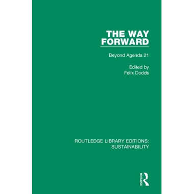 The Way Forward: Beyond Agenda 21
