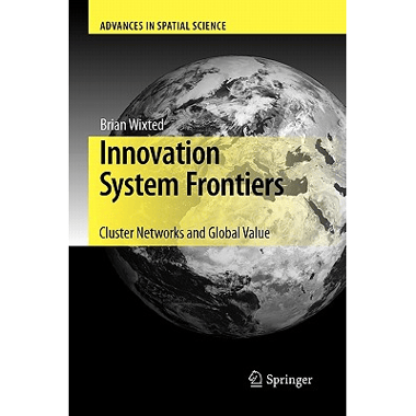 Innovation System Frontiers : Cluster Networks and Global Value