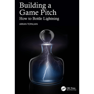 Building a Game Pitch: How to Bottle Lightning