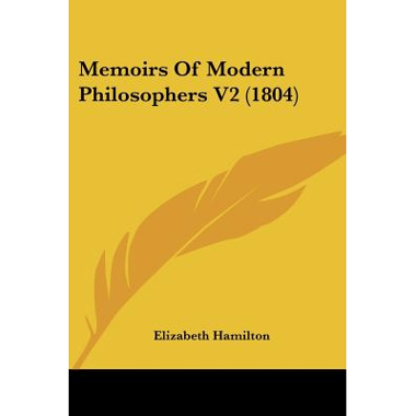 Memoirs Of Modern Philosophers V2 (1804)