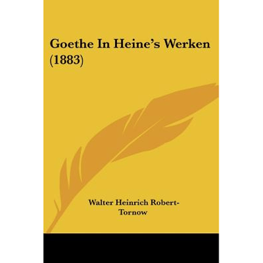 Goethe In Heines Werken (1883)