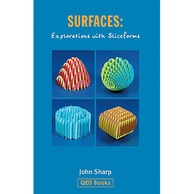 Surfaces: Explorations with Sliceforms