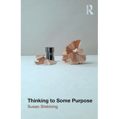 Thinking to Some Purpose