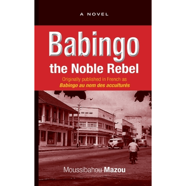 Babingo: The Noble Rebel