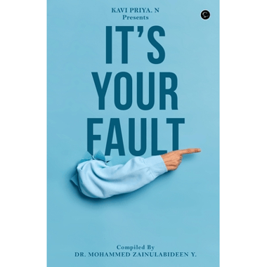 ITS YOUR FAULT